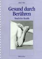 Gesund durch Berühren